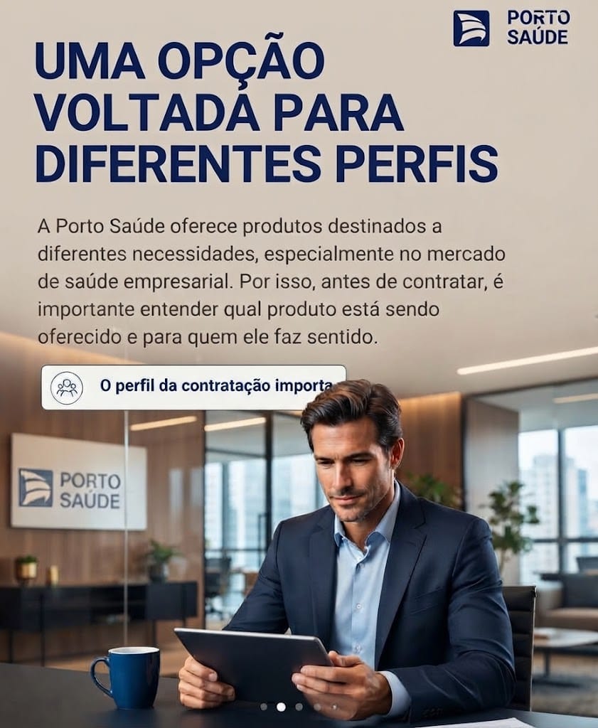 PORTO SEGURO SAUDE PARA DIFERENTES PERFIS